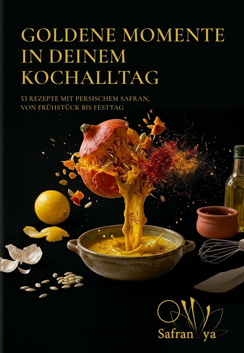 Kochbuch „Goldene Momente in deinem Kochalltag“: 53 Rezepte mit persischem Safran (Vorbestellung)